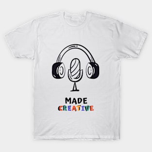 Made Creative Podcast T-Shirt